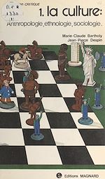 Télécharger le livre :  La culture : anthropologie, ethnologie, sociologie