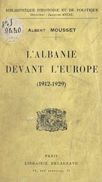 Télécharger le livre :  L'Albanie devant l'Europe