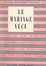 Télécharger le livre :  Le mariage vécu