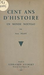 Télécharger le livre :  Cent ans d'histoire