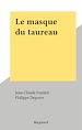 Télécharger le livre :  Le masque du taureau