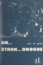 Télécharger le livre :  Am... stram... drogue