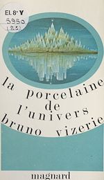 Télécharger le livre :  La porcelaine de l'univers