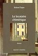 Télécharger le livre :  Le Locataire chimérique