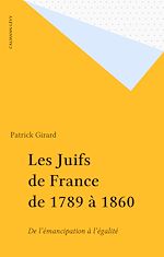 Download this eBook Les Juifs de France de 1789 à 1860