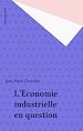Télécharger le livre :  L'Économie industrielle en question