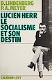 Télécharger le livre :  Lucien Herr : le socialisme et son destin