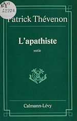 Download this eBook L'Apathiste