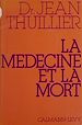 Télécharger le livre :  La Médecine et la mort