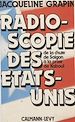Télécharger le livre :  Radioscopie des États-Unis