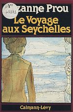 Télécharger le livre :  Le Voyage aux Seychelles
