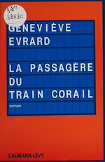 Download this eBook La Passagère du train corail