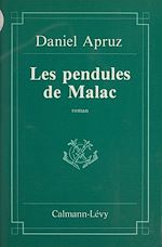 Télécharger le livre :  Les Pendules de Malac