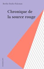 Download this eBook Chronique de la source rouge