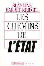 Télécharger le livre :  Les Chemins de l'Etat