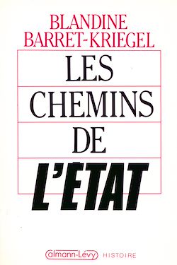 Télécharger le livre :  Les Chemins de l'Etat