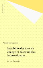 Download this eBook Instabilité des taux de change et déséquilibres internationaux