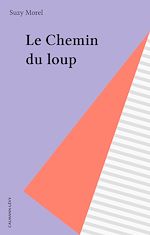 Download this eBook Le Chemin du loup