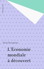 Download this eBook L'Économie mondiale à découvert