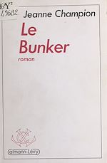 Télécharger le livre :  Le bunker