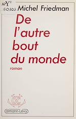 Download this eBook De l'autre bout du monde