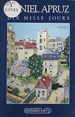 Télécharger le livre :  Dix mille jours