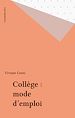 Télécharger le livre :  Collège : mode d'emploi