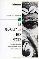 Télécharger le livre :  La Mascarade des sexes