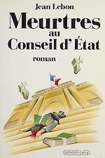 Télécharger le livre :  Meurtres au Conseil d'État