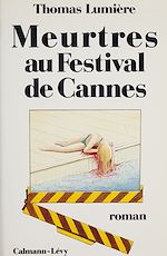 Télécharger le livre :  Meurtres au Festival de Cannes