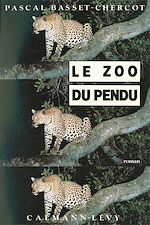 Télécharger le livre :  Le Zoo du pendu