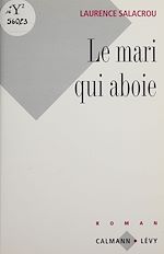 Download this eBook Le Mari qui aboie