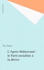 Download this eBook L'Après-Mitterrand : le Parti socialiste à la dérive