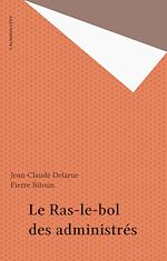 Télécharger le livre :  Le Ras-le-bol des administrés