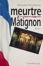 Télécharger le livre :  Meurtre à Matignon