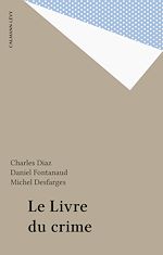 Télécharger le livre :  Le Livre du crime