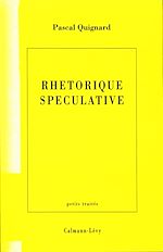 Télécharger le livre :  Rhétorique spéculative
