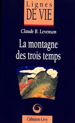 Télécharger le livre :  La Montagne des trois temps