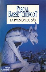 Télécharger le livre :  La Passion du Sâr