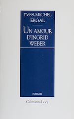 Télécharger le livre :  Un amour d'Ingrid Weber