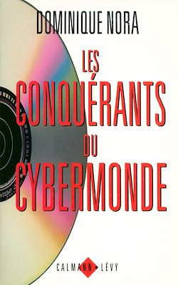 Télécharger le livre :  Les Conquérants du cybermonde
