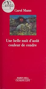 Download this eBook Une belle nuit d'août couleur de cendre