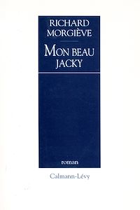 Téléchargez le livre :  Mon beau Jacky