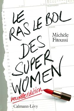 Télécharger le livre :  Le Ras-le-bol des superwomen -Ned-