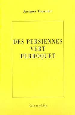 Télécharger le livre :  Les persiennes vert perroquet