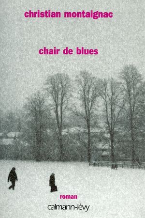 Téléchargez le livre :  Chair de blues