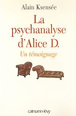 Download this eBook La Psychanalyse d'Alice D.