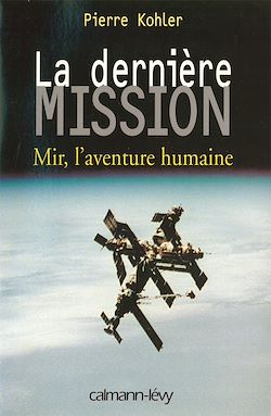 Télécharger le livre :  La Dernière mission