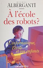 Download this eBook À l'école des robots ?