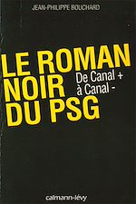 Download this eBook Le Roman noir du PSG